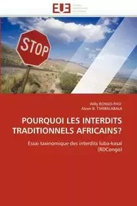 Pourquoi les interdits traditionnels africains? - Collectif