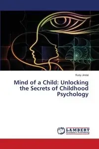 Mind of a Child - Ruby Jindal