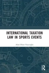 International Taxation Law in Sports Events - Efsun Yazıcıoğlu Alara