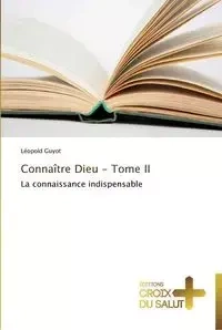 Connaître dieu - tome ii - GUYOT-L