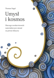 Umysł i kosmos - Thomas Nagel