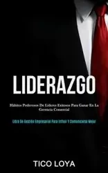 Liderazgo - Loya Tico