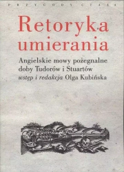 Retoryka umierania, książka papierowa - Olga Kubińska
