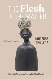 Flesh of the Matter - Margo Natalie Crawford