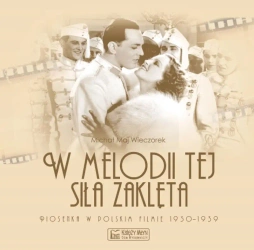 W melodii tej siła zaklęta - Michał Maj Wieczorek