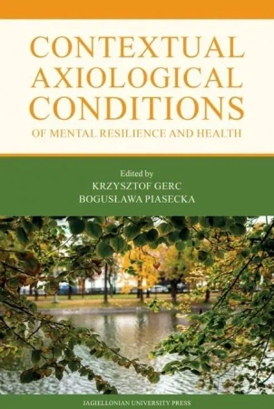 Contextual Axiological Conditions of Mental.. - Krzysztof Gerc, Bogusława Piasecka