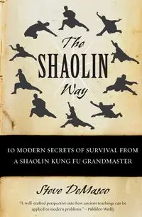 The Shaolin Way - Steve Demasco