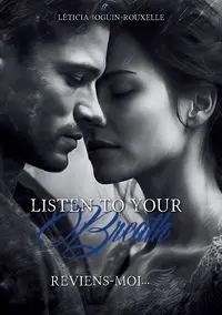Listen to your Breath - Joguin Rouxelle Léticia