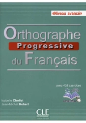 Orthographe progressive du francais 2ed avance+CD - Isabelle Chollet, Robert Jean-Michel