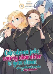 Odrodzona jako Czarny Charakter w Grze Otome. Tom 11 - Nami Hidaka