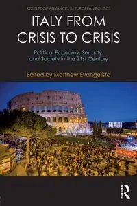 Italy from Crisis to Crisis - Evangelista Matthew
