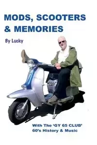 Mods, Scooters &  Memories - Lucky