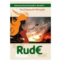 Rud€ - Ewa Gogolewska-Domagała