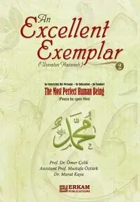 An Excellent Exemplar (Uswatun Hasanah) Vol.2 - Çelik Prof. Dr. Ömer