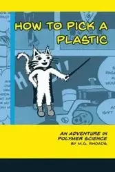 How to Pick a Plastic - Rhoads M. G.