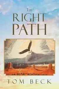 The Right Path - Tom Beck