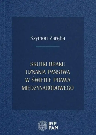 Skutki braku uznania państwa w prawie...TW - Szymon Zaręba