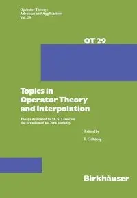 Topics in Operator Theory and Interpolation - Gohberg I.