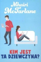 Kim jest ta dziewczyna? - Mhairi McFarlane