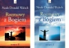 Rozmowy z Bogiem Księga 1 + Księga 2 Walsch Neale Donald - Donald Walsch Neale