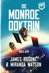 Die Monroe-Doktrin - James Rosone