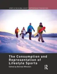 The Consumption and Representation of Lifestyle Sports - Wheaton Belinda