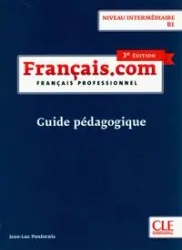 Francais.com 3ed intermediaire B1 książka nauc - Penfornis Jean-Luc