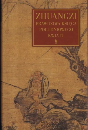 Zhuangzi. Prawdziwa księga południowego kwiatu wyd. 2024 - Zhuangzi