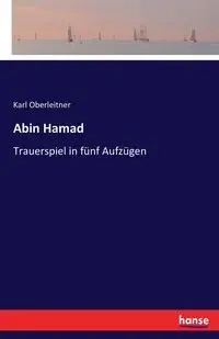 Abin Hamad - Karl Oberleitner