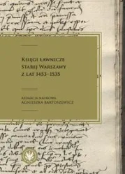 Księgi ławnicze Starej Warszawy z lat 1453-1535 - opracowanie zbiorowe