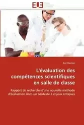 L''évaluation des compétences scientifiques en salle de classe - DIONNE-E