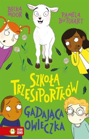 Szkoła trzęsiportków. Gadająca owieczka - Pamela Butchart, Becka Moor, Barbara Górecka