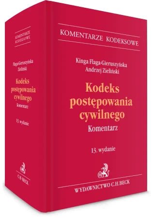 Kodeks postępowania cywilnego. Komentarz - Kinga Flaga-Gieruszyńska, Andrzej Zieliński