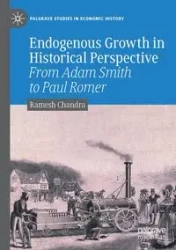 Endogenous Growth in Historical Perspective - Chandra Ramesh