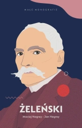 Żeleński - Maciej Negrey, Jan Negrey