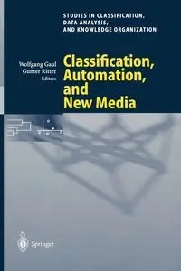 Classification, Automation, and New Media - Gaul Wolfgang