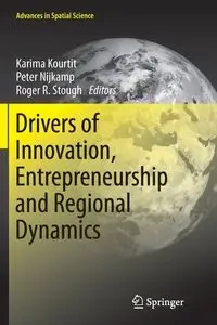 Drivers of Innovation, Entrepreneurship and Regional Dynamics - Kourtit Karima
