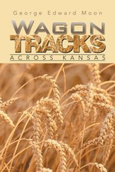 Wagon Tracks - Moon George Edward