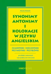 eBook Synonimy, antonimy i kolokacje w języku angielskim - Maciej Matasek