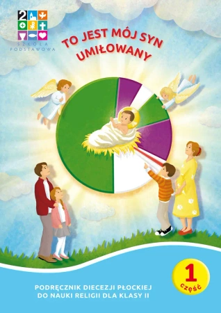 Religia To jest mój Syn umiłowany Podręcznik cz. 1 cz. 2 Domownik dla klasy II dla szkoły podstawowej - Opracowanie zbiorowe