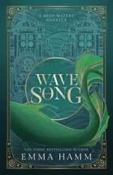 Wave Song - Emma Hamm