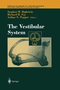 The Vestibular System - Highstein Stephen M.
