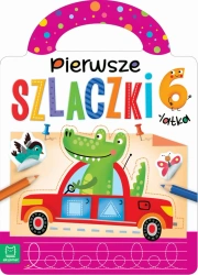 Pierwsze szlaczki 6-latka - opracowanie zbiorowe