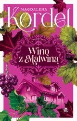 Uroczysko T.3 Wino z Malwiną (barwione brzegi) - Magdalena Kordel