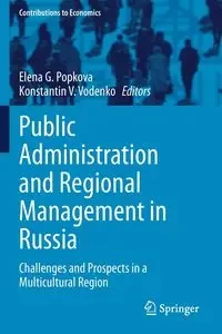 Public Administration and Regional Management in Russia - Popkova Elena G.