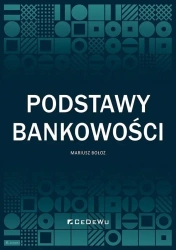 Podstawy bankowości - Mariusz Bołoz