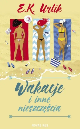 eBook Wakacje i inne nieszczęścia - E.K. Urlik mobi epub