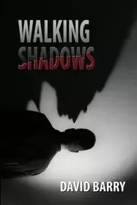 Walking Shadows - Barry David