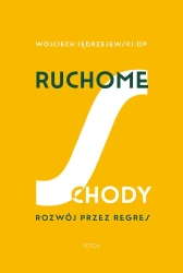 Ruchome schody. Rozwój przez regres wyd. 2023 - Wojciech Jędrzejewski