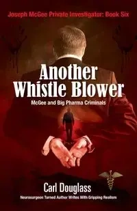 Another Whistle Blower - Douglass Carl
